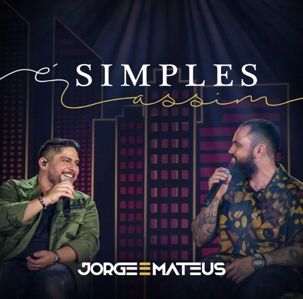 Imagem Ilustrando a Notícia: Jorge e Mateus lançam novo álbum ‘É Simples Assim’ com duas faixas inéditas