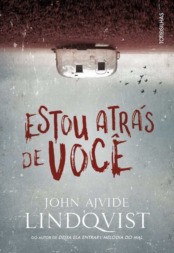 Tordesilhas lança novo terror psicológico de John Ajvide Lindqvist