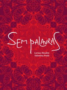 2ª edição do livro ‘Sem Palavras’ tem lançamento em sala de bate-papo virtual