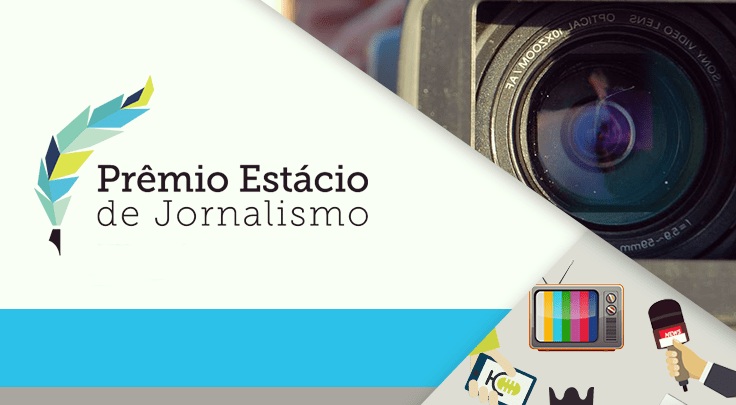 Prêmio Estácio de Jornalismo abre inscrições para a edição 2019