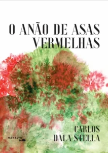 Livro de Carlos Dala Stella mistura infância, luto e fantasia