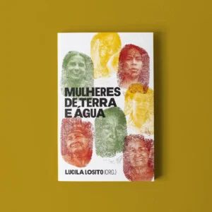 Mulheres que guardam saberes, territórios e memória