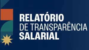 Relatório de Transparência e Igualdade Salarial de Mulheres e Homens – 2º Semestre 2026
