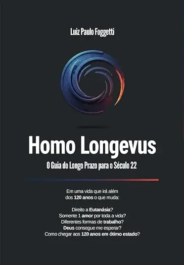 Livro sugere reflexão de longo prazo: E se vivermos 120 anos?