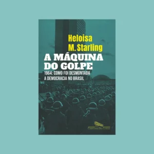 Heloisa Starling revela bastidores do golpe de 1964